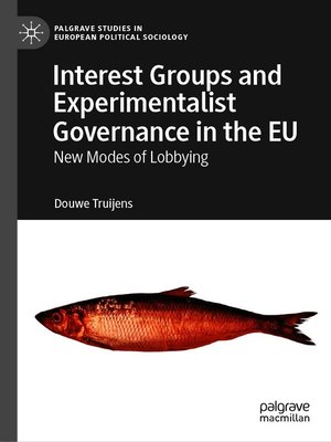 cover image of Interest Groups and Experimentalist Governance in the EU